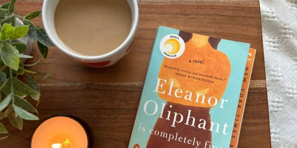 Eleanor Oliphant Is Completely Fine